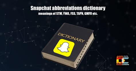 what does ywa mean on snapchat|Snapchat abbreviations dictionary: meanings of STM,。